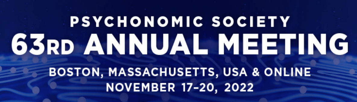Information for Psychonomic Society 63rd Annual Meeting 2022 in Boston