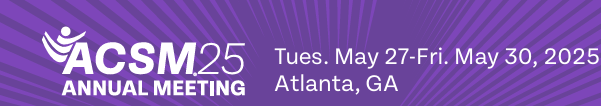 Information for ACSM Annual Meeting 2025 in Atlanta